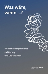 Was wäre, wenn …? - Rudolf Baier, Sarah Eisenmann, Katja Hennecke, Petra Ruda, Richard Schneider