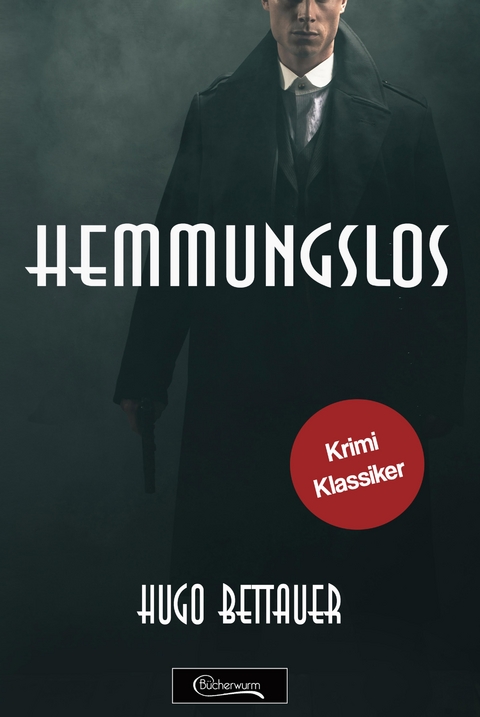 Hemmungslos - Hugo Bettauer