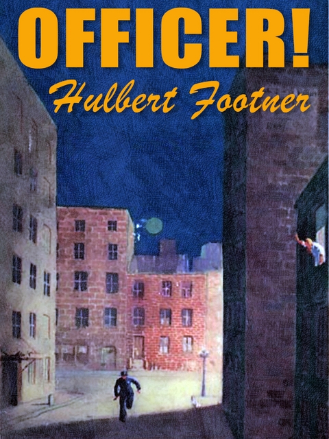 Officer! - Hulbert Footner