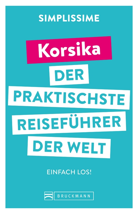 SIMPLISSIME – der praktischste Reiseführer der Welt Korsika