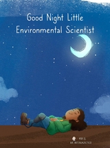 Good Night Little Environmental Scientist - Doctor Intergalactic, Alyssa Harden