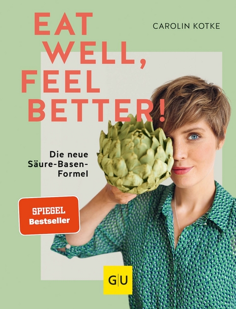 Eat well, feel better - Carolin Kotke