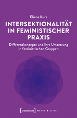 Intersektionalität in feministischer Praxis - Eliane Kurz