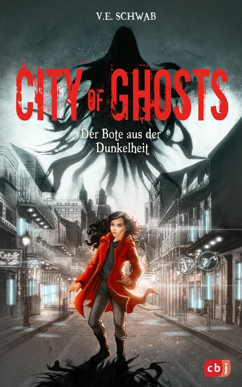 City of Ghosts - Der Bote aus der Dunkelheit - V. E. Schwab