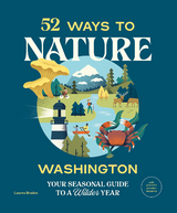 52 Ways to Nature: Washington - Lauren Braden