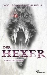 Der Hexer - Engel des Bösen - Wolfgang Hohlbein