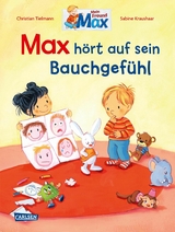 Max-Bilderbücher: Max hört auf sein Bauchgefühl -  Christian Tielmann