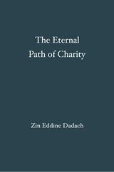 The Eternal Path of Charity - Zin Eddine Dadach