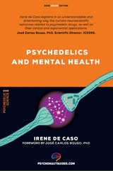 Psychedelics and mental health - Irene de Caso