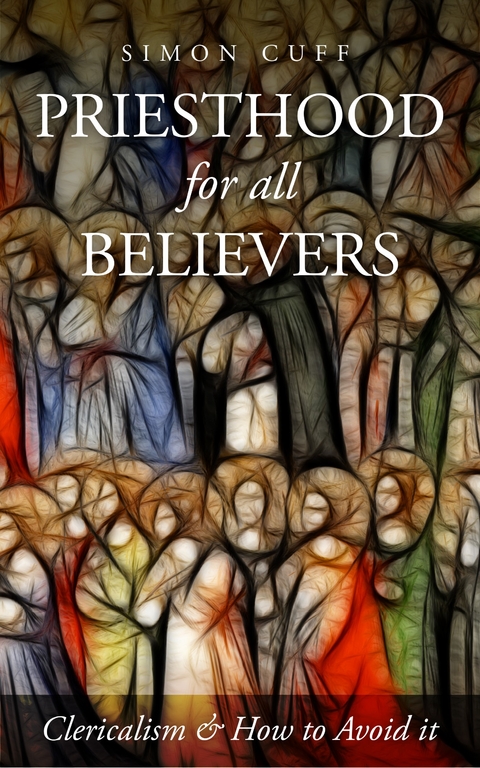 Priesthood for All Believers -  CUFF