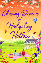 Chasing Dreams at Hedgehog Hollow - Jessica Redland