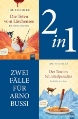 Zwei Fälle für Arno Bussi (2in1-Bundle) -  Joe Fischler