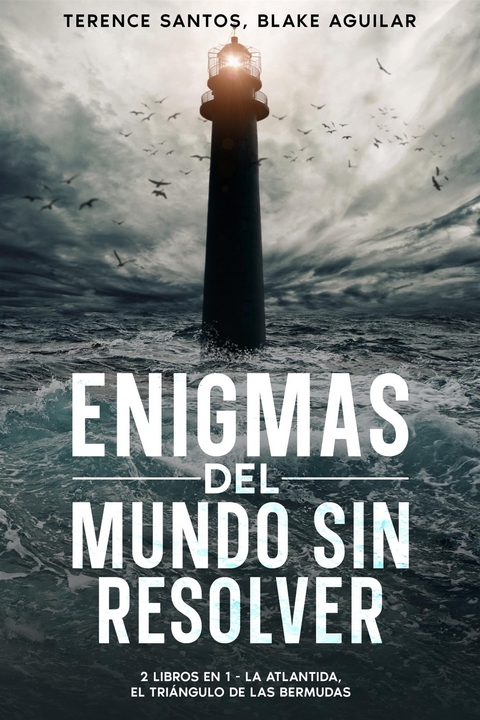 Enigmas del Mundo sin Resolver - Terence Santos