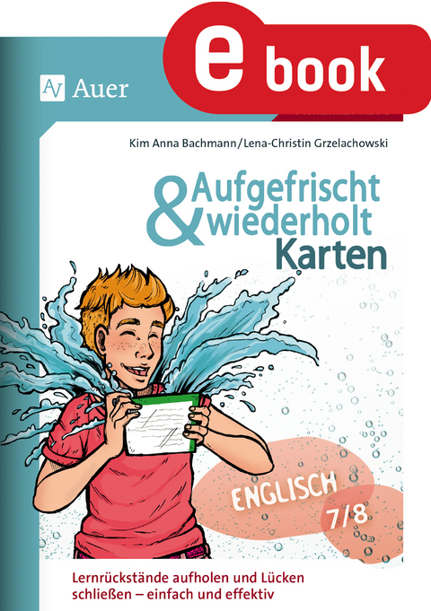 Aufgefrischt-und-wiederholt-Karten Englisch 7-8 - Kim Anna Bachmann, Lena-Christin Grzelachowski