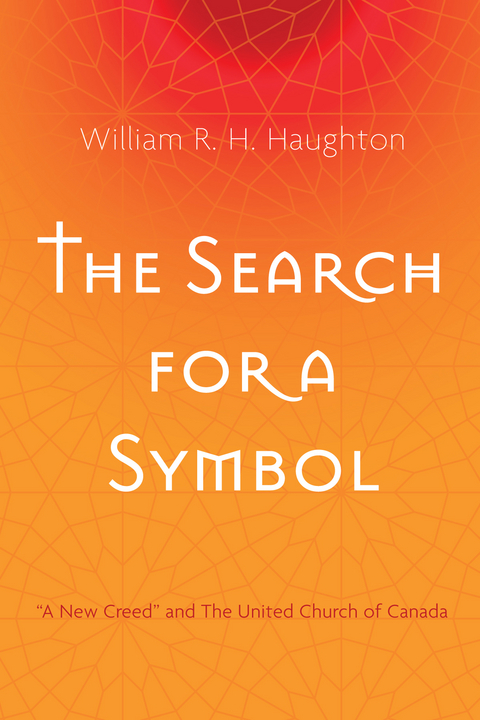 The Search for a Symbol - William R. H. Haughton