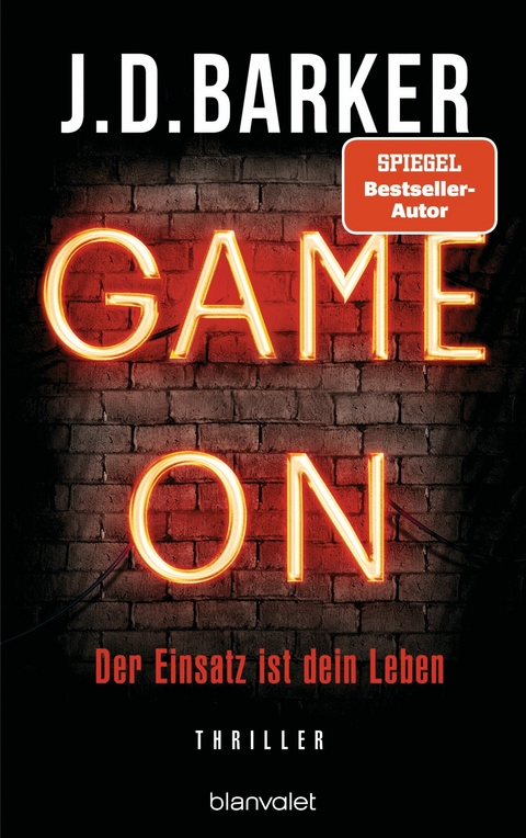 Game On - Der Einsatz ist dein Leben - J.D. Barker