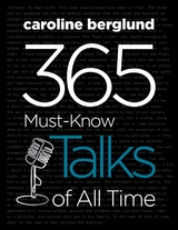 365 Must-Know Talks of All Time -  Caroline Berglund