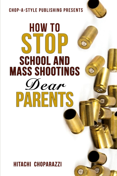 How to Stop School Shootings - Hitachi Choparazzi