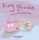 King Phoebe -  Lauren Roberts