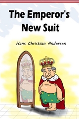 The Emperor's New Suit - Christian Anderson Hans