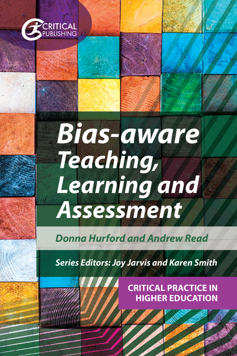 Bias-aware Teaching, Learning and Assessment - Donna Hurford, Andrew Read