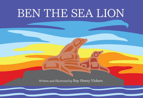 Ben the Sea Lion - Roy Henry Vickers