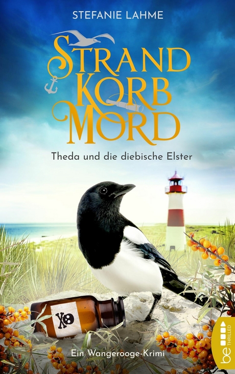 Strand, Korb, Mord - Theda und die diebische Elster - Stefanie Lahme