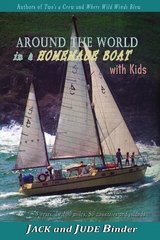 Around the World in a Homemade Boat with kids - Jack Binder, Judith Binder