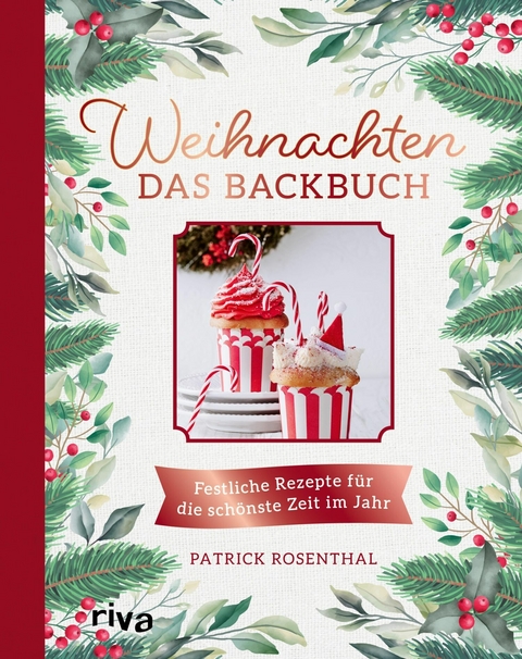 Weihnachten: Das Backbuch - Patrick Rosenthal