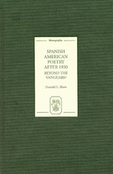 Spanish American Poetry after 1950 - Donald L Shaw