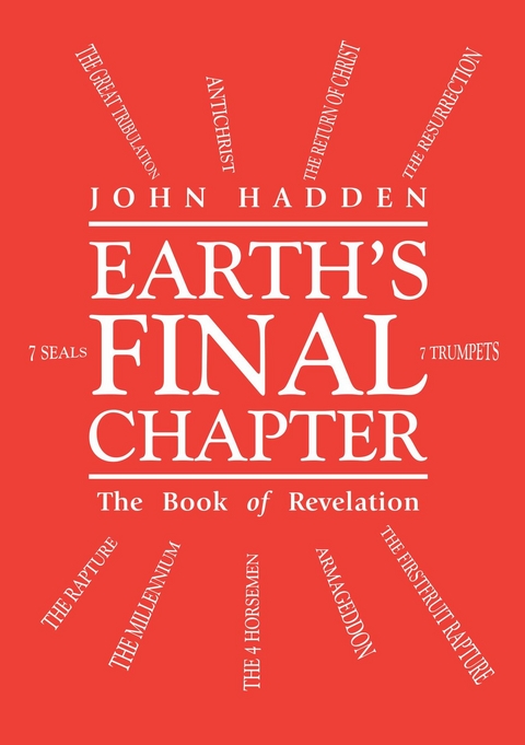 Earth's Final Chapter - John Hadden