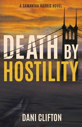 Death by Hostility - Dani R Clifton