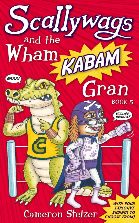 Scallywags and the Wham Kabam Gran - Cameron Stelzer