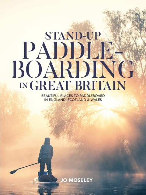 Stand-up Paddleboarding in Great Britain -  Jo Moseley