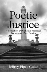 Poetic Justice - Jeffrey Pipes Guice