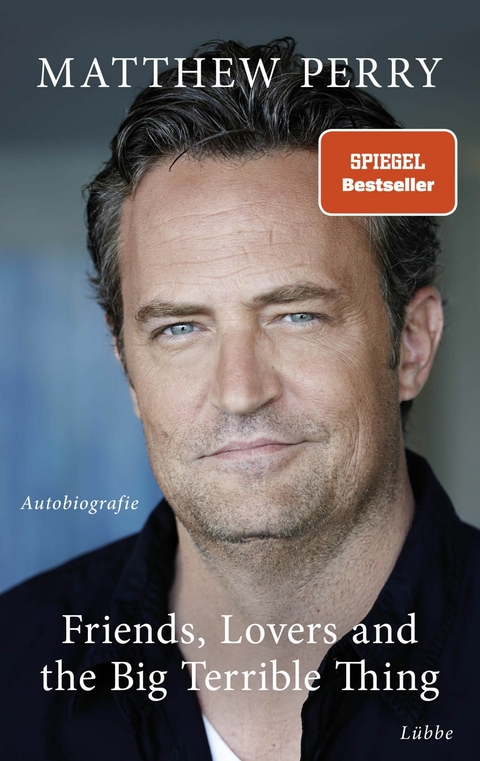 Friends, Lovers and the Big Terrible Thing -  Matthew Perry