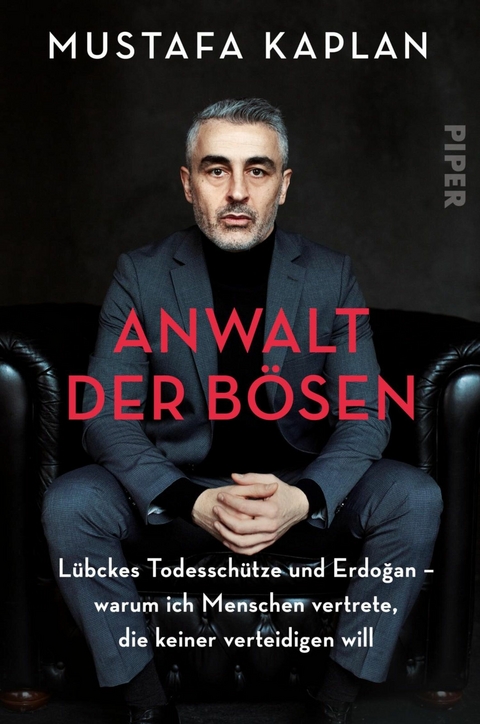 Anwalt der Bösen -  Mustafa Kaplan