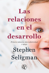 Las relaciones en el desarrollo - Stephen Seligman