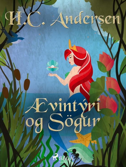 Ævintýri og Sögur - H.C. Andersen