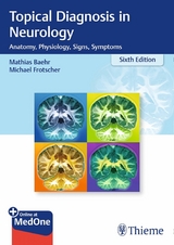 Topical Diagnosis in Neurology -  Mathias Bähr,  Michael Frotscher