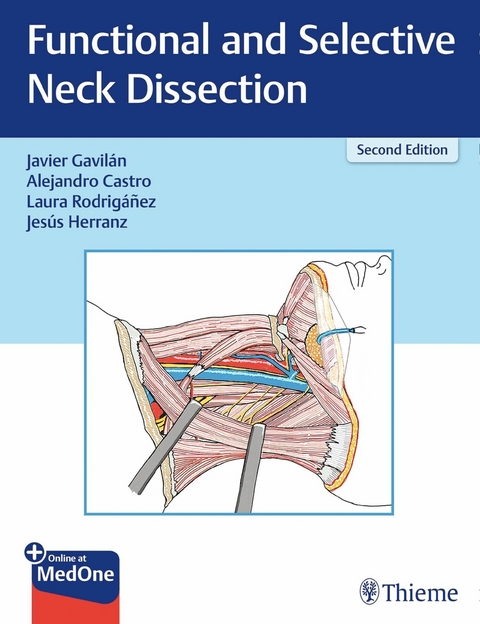 Functional and Selective Neck Dissection - Javier Gavilan, Alejandro Castro, Laura Rodrigánez, Jesus Herranz-González