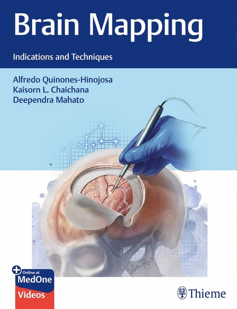 Brain Mapping -  Alfredo Quinones-Hinojosa,  Kaisorn L. Chaichana,  Deependra Mahato