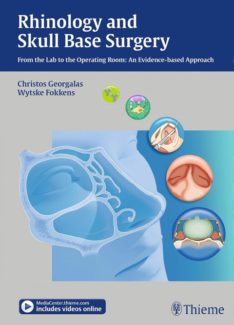 Rhinology and Skull Base Surgery - Christos Georgalas, Wytske J. Fokkens