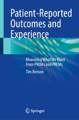 Patient-Reported Outcomes and Experience - Tim Benson