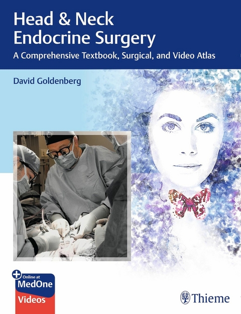 Head & Neck Endocrine Surgery -  David Goldenberg