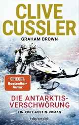 Die Antarktis-Verschwörung - Clive Cussler, Graham Brown