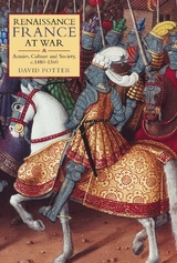 Renaissance France at War -  David Potter