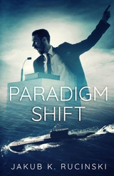 Paradigm Shift - Jakub K Rucinski