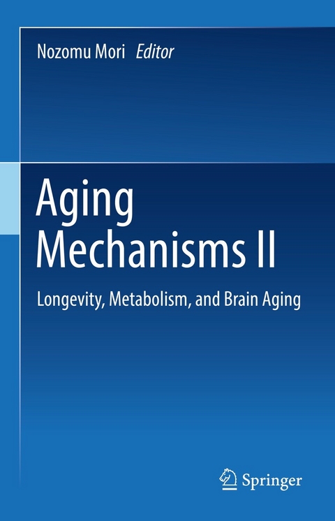 Aging Mechanisms II - 