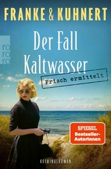 Frisch ermittelt: Der Fall Kaltwasser -  Christiane Franke,  Cornelia Kuhnert